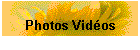 Photos Vid�os