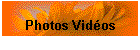 Photos Vid�os